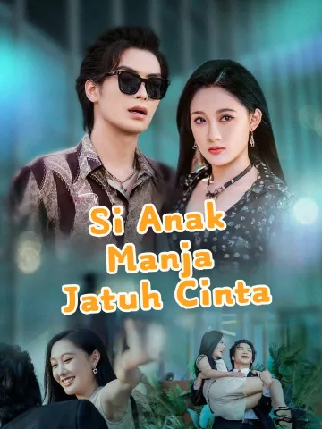 Si Anak Manja Jatuh Cinta